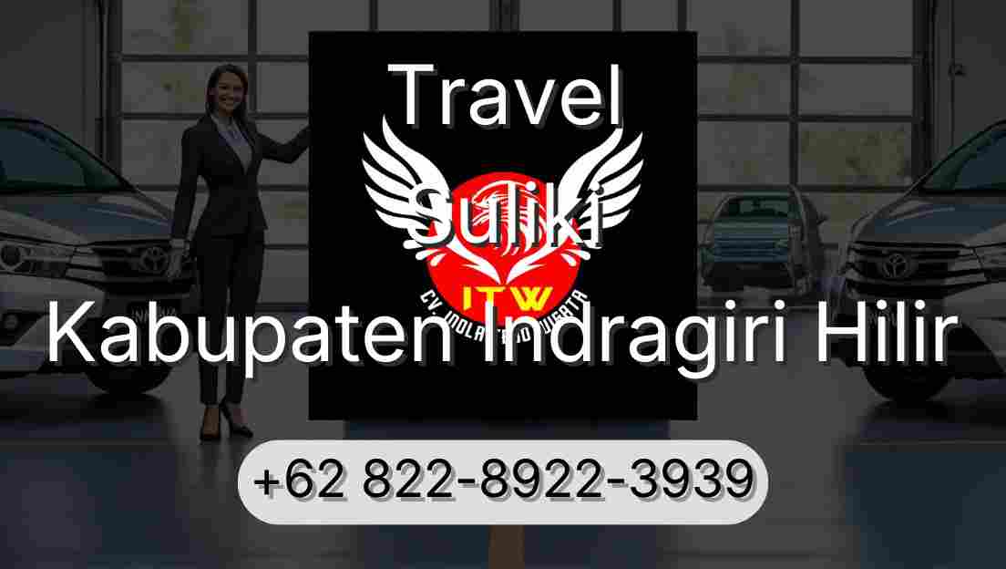 Travel Suliki Kabupaten Indragiri Hilir