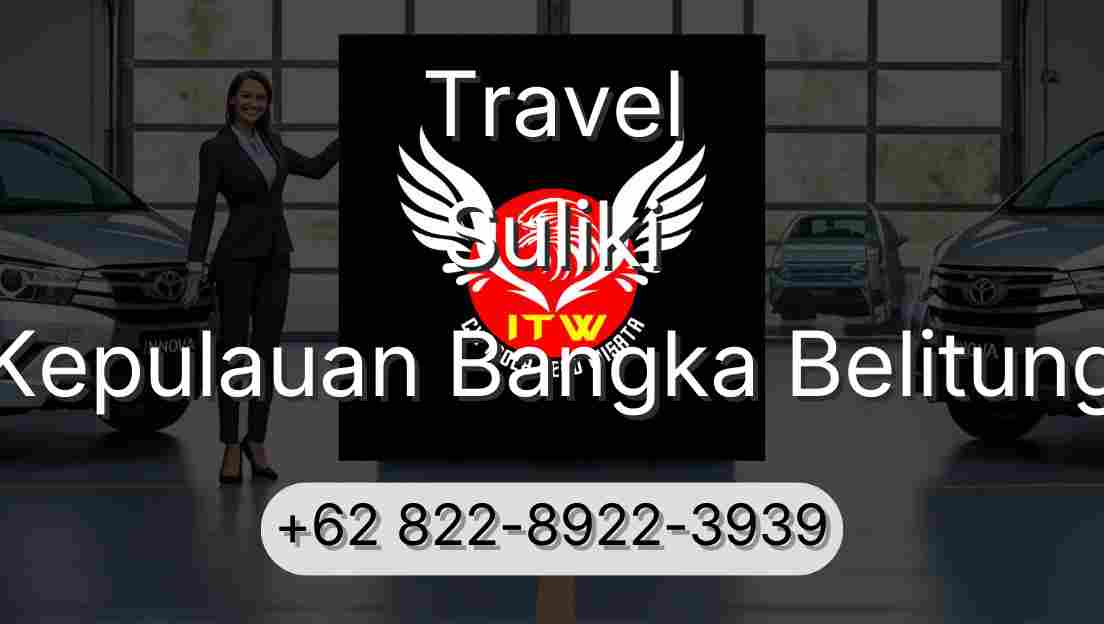 Travel Suliki Kepulauan Bangka Belitung