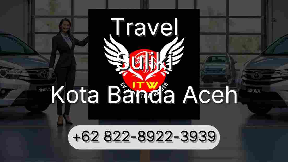 Travel Suliki Kota Banda Aceh