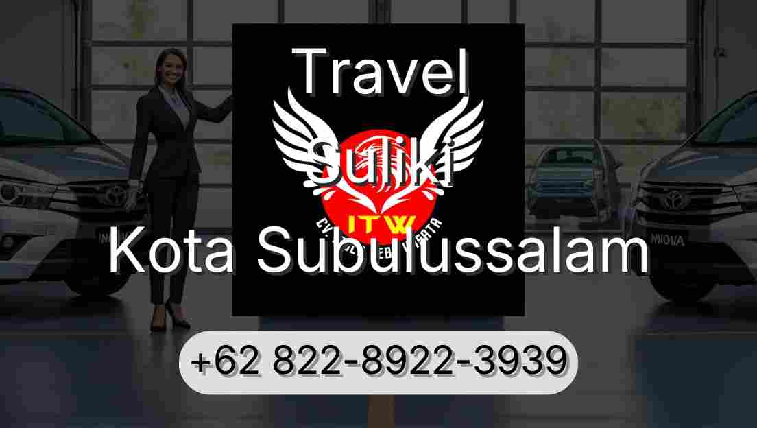 Travel Suliki Kota Subulussalam
