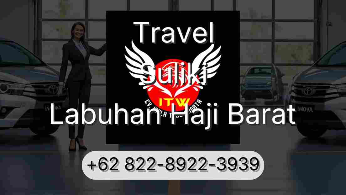 Travel Suliki Labuhan Haji Barat