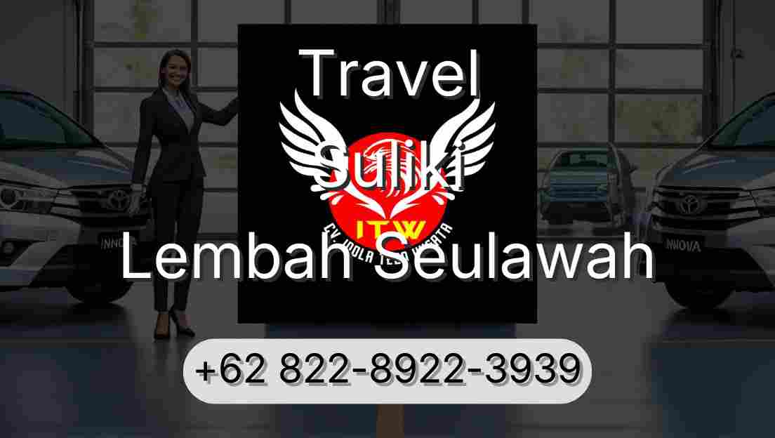 Travel Suliki Lembah Seulawah