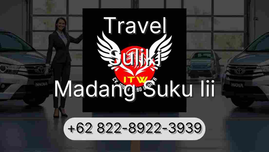 Travel Suliki Madang Suku Iii