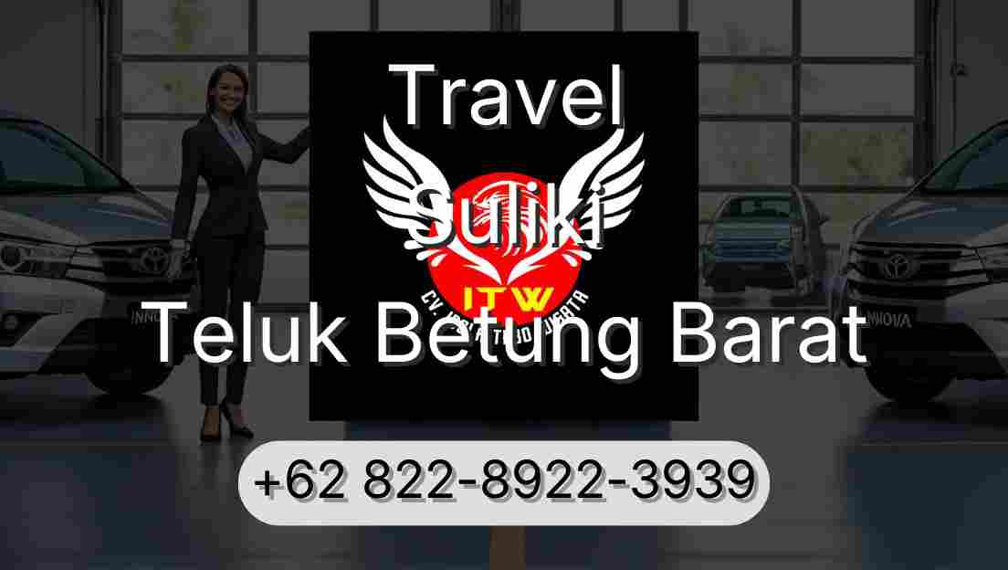 Travel Suliki Teluk Betung Barat