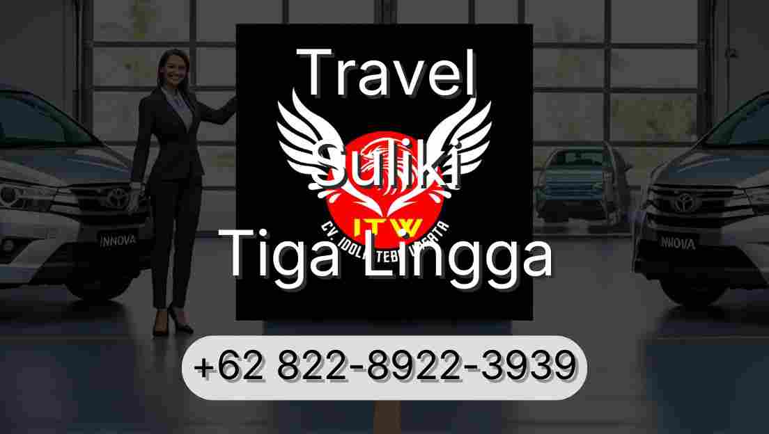 Travel Suliki Tiga Lingga