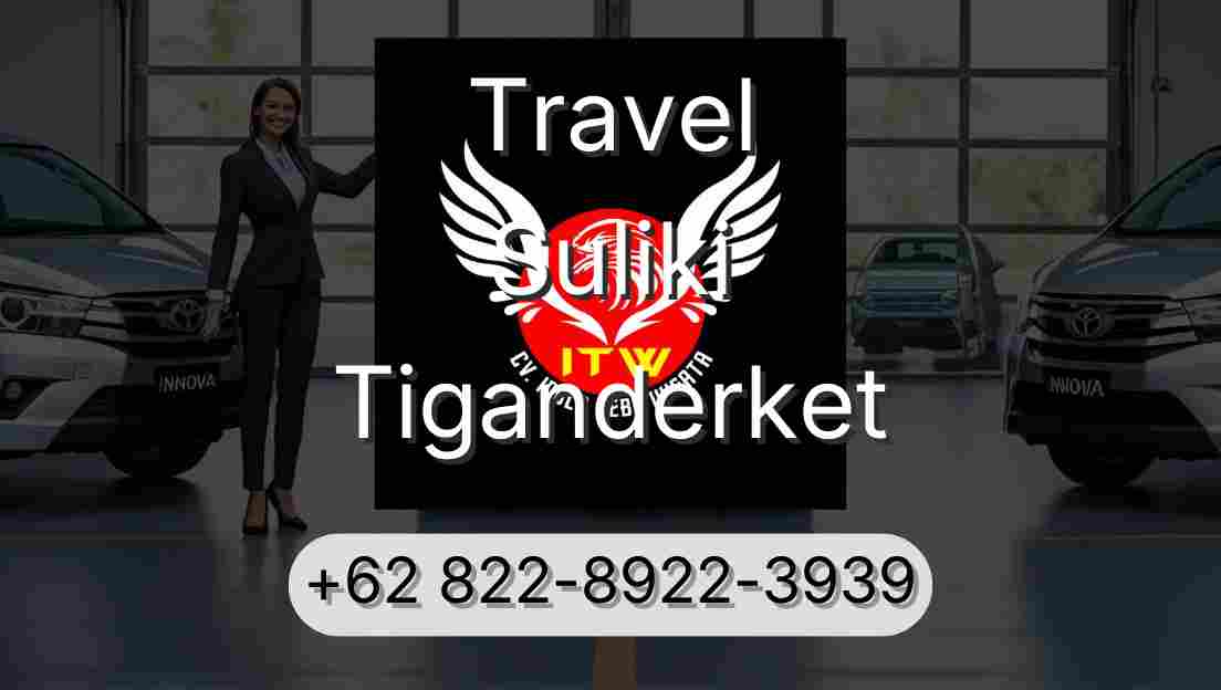 Travel Suliki Tiganderket