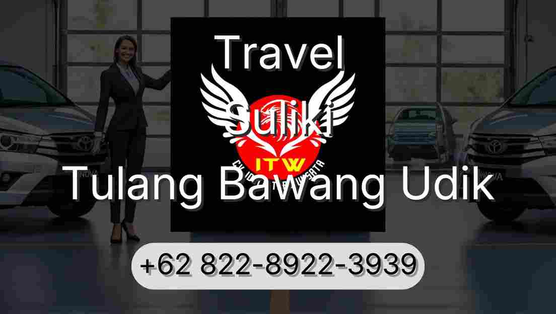 Travel Suliki Tulang Bawang Udik