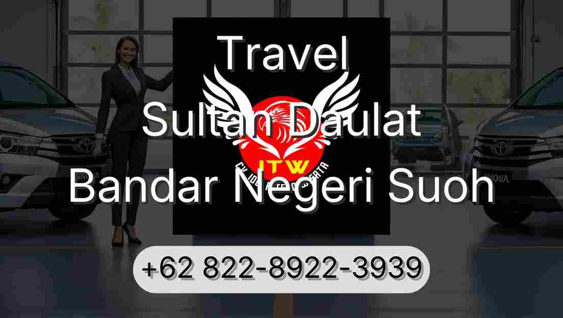 Travel Sultan Daulat Bandar Negeri Suoh