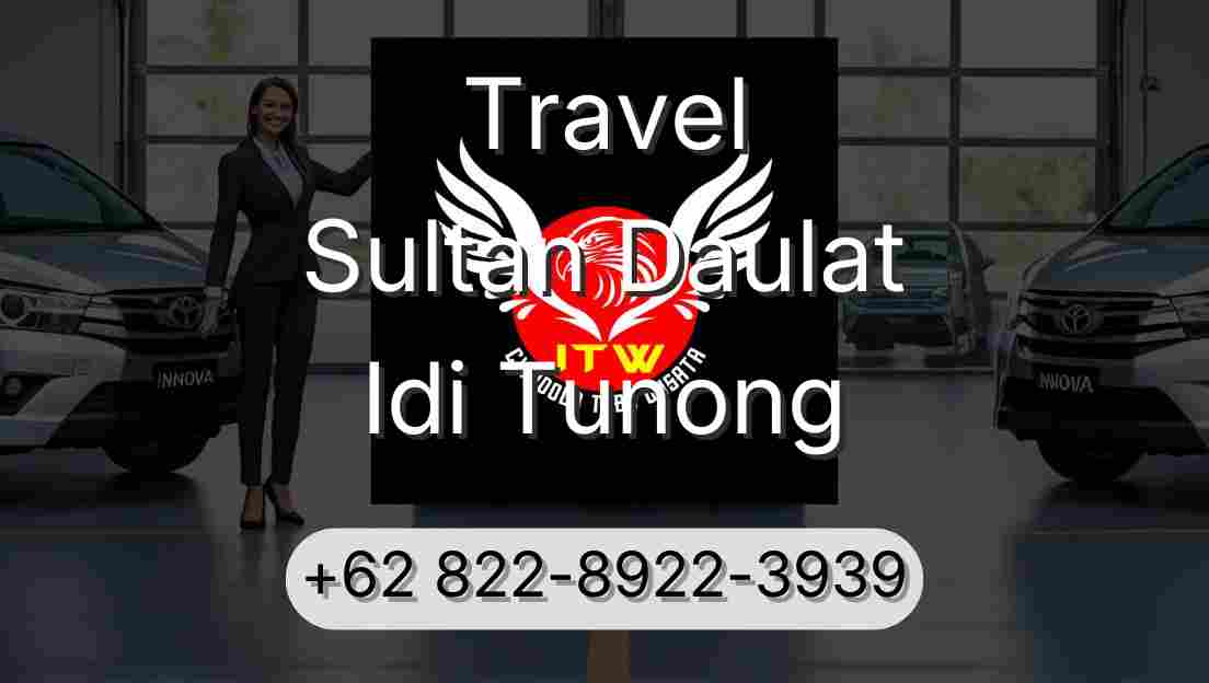 Travel Sultan Daulat Idi Tunong