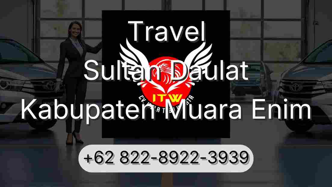Travel Sultan Daulat Kabupaten Muara Enim