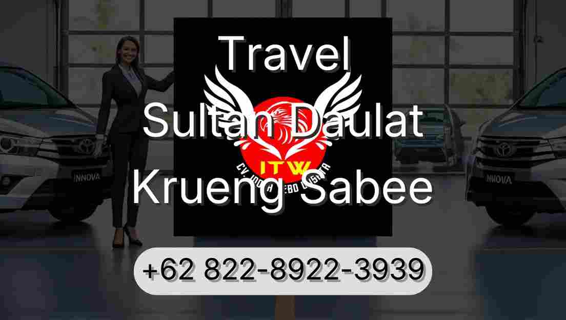 Travel Sultan Daulat Krueng Sabee