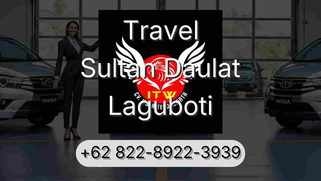 Travel Sultan Daulat Laguboti