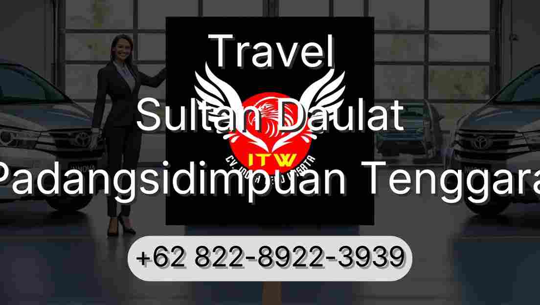 Travel Sultan Daulat Padangsidimpuan Tenggara