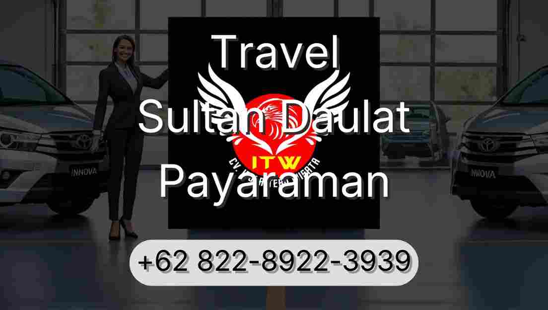 Travel Sultan Daulat Payaraman