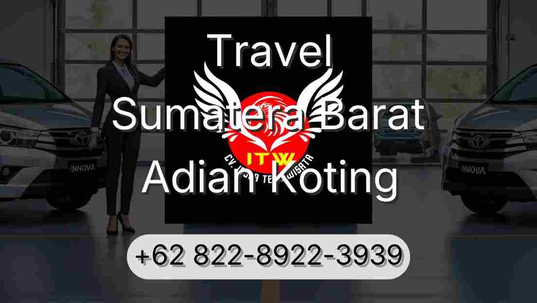 Travel Sumatera Barat Adian Koting