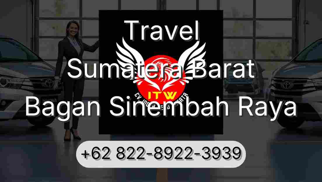 Travel Sumatera Barat Bagan Sinembah Raya