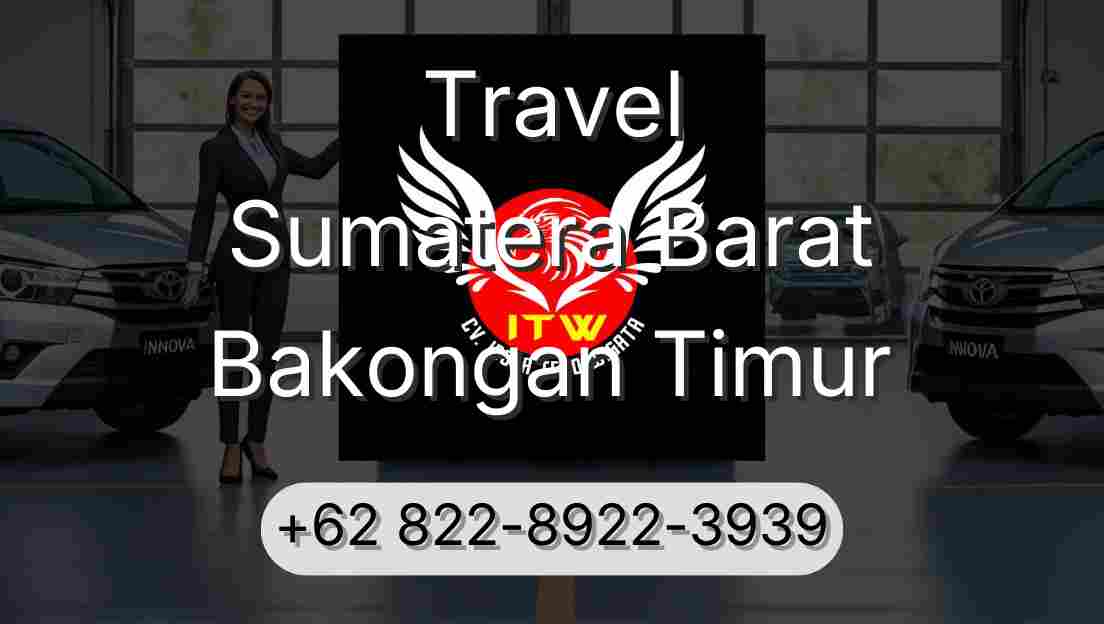 Travel Sumatera Barat Bakongan Timur