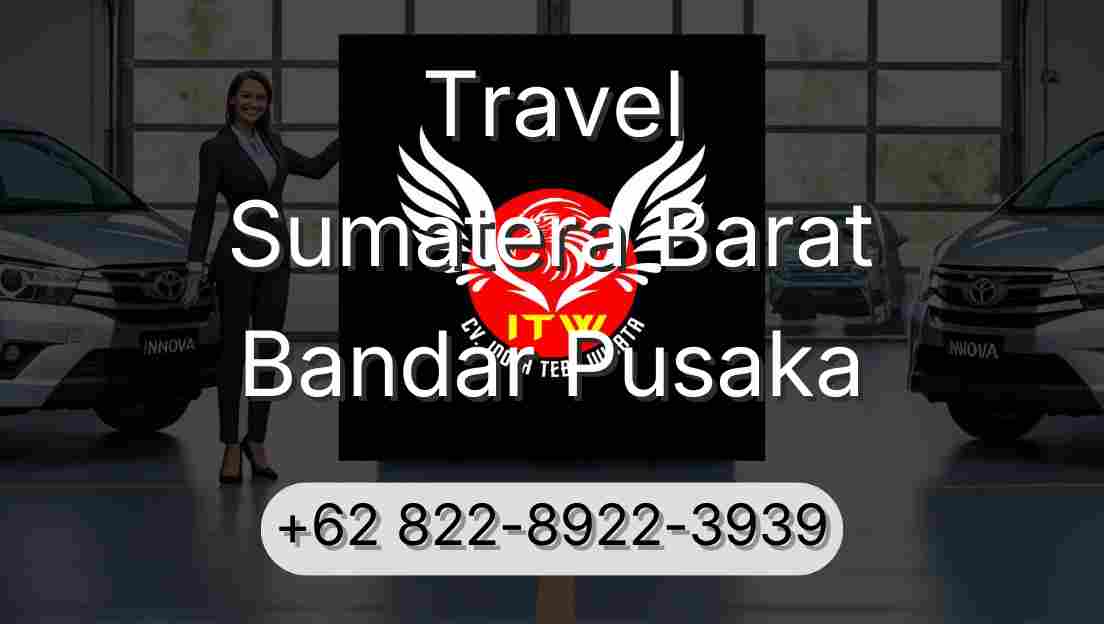 Travel Sumatera Barat Bandar Pusaka