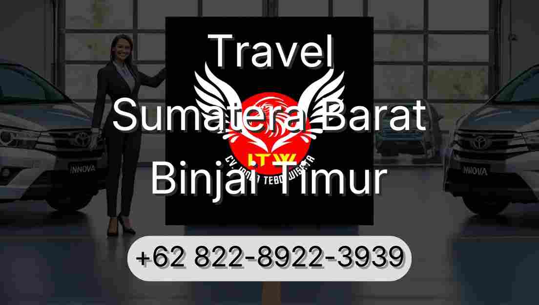Travel Sumatera Barat Binjai Timur