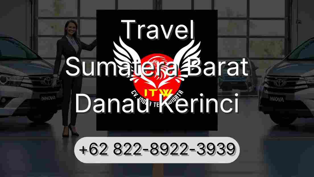 Travel Sumatera Barat Danau Kerinci