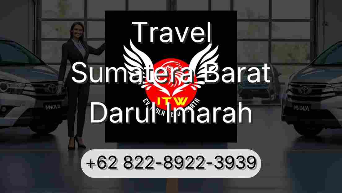 Travel Sumatera Barat Darul Imarah