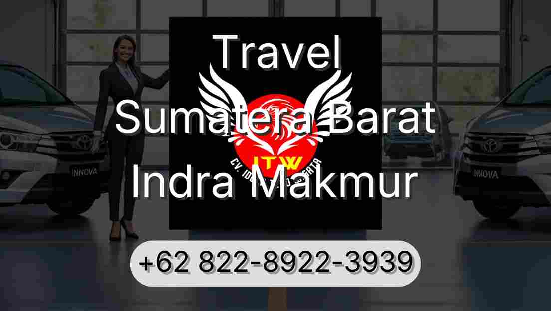 Travel Sumatera Barat Indra Makmur