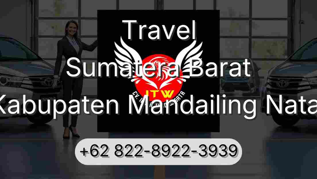 Travel Sumatera Barat Kabupaten Mandailing Natal