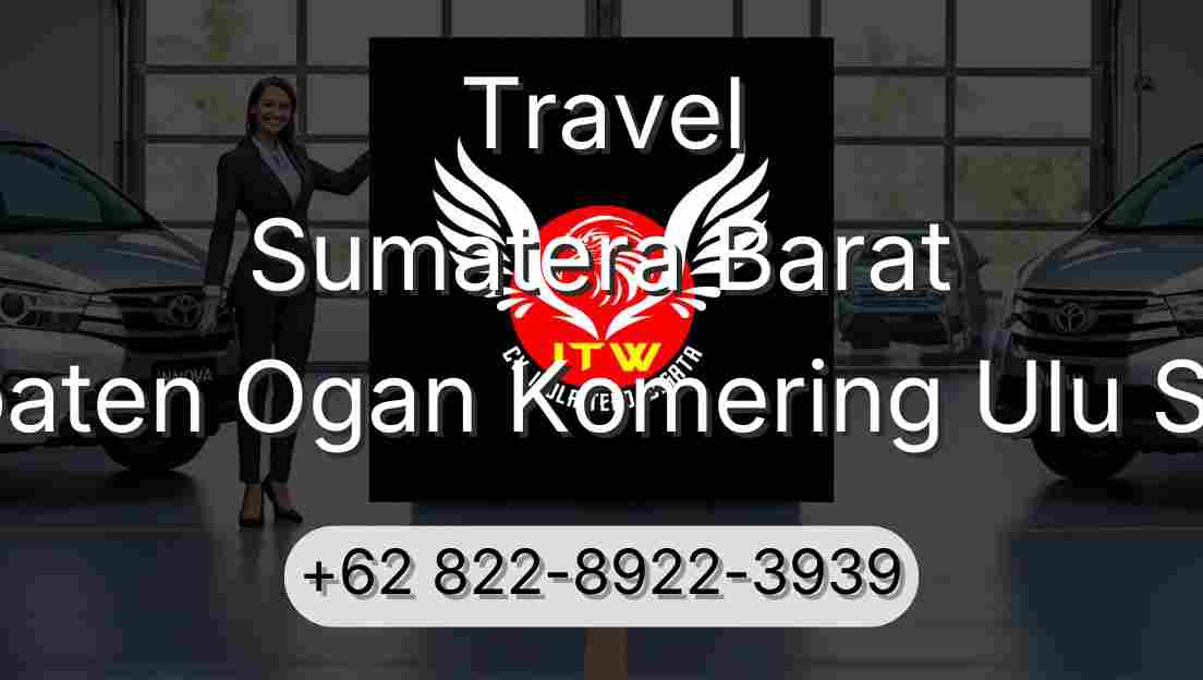 Travel Sumatera Barat Kabupaten Ogan Komering Ulu Selatan