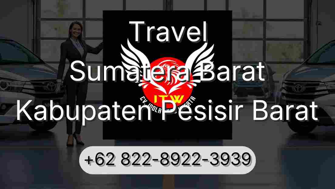 Travel Sumatera Barat Kabupaten Pesisir Barat