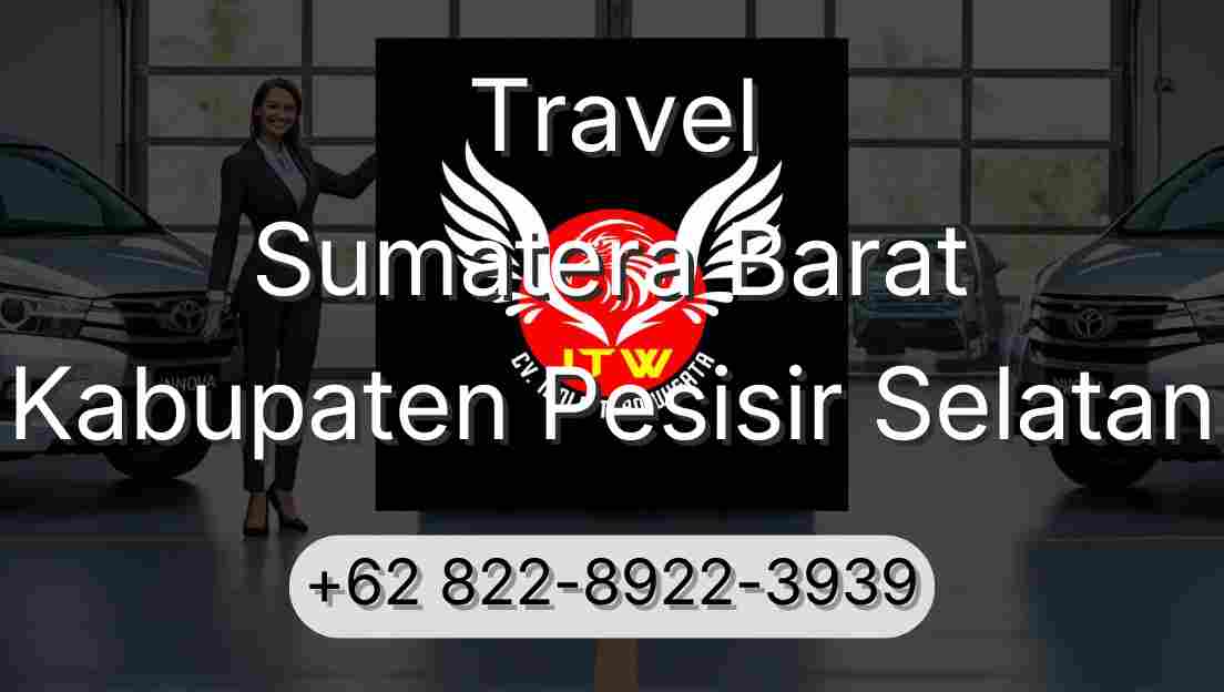 Travel Sumatera Barat Kabupaten Pesisir Selatan