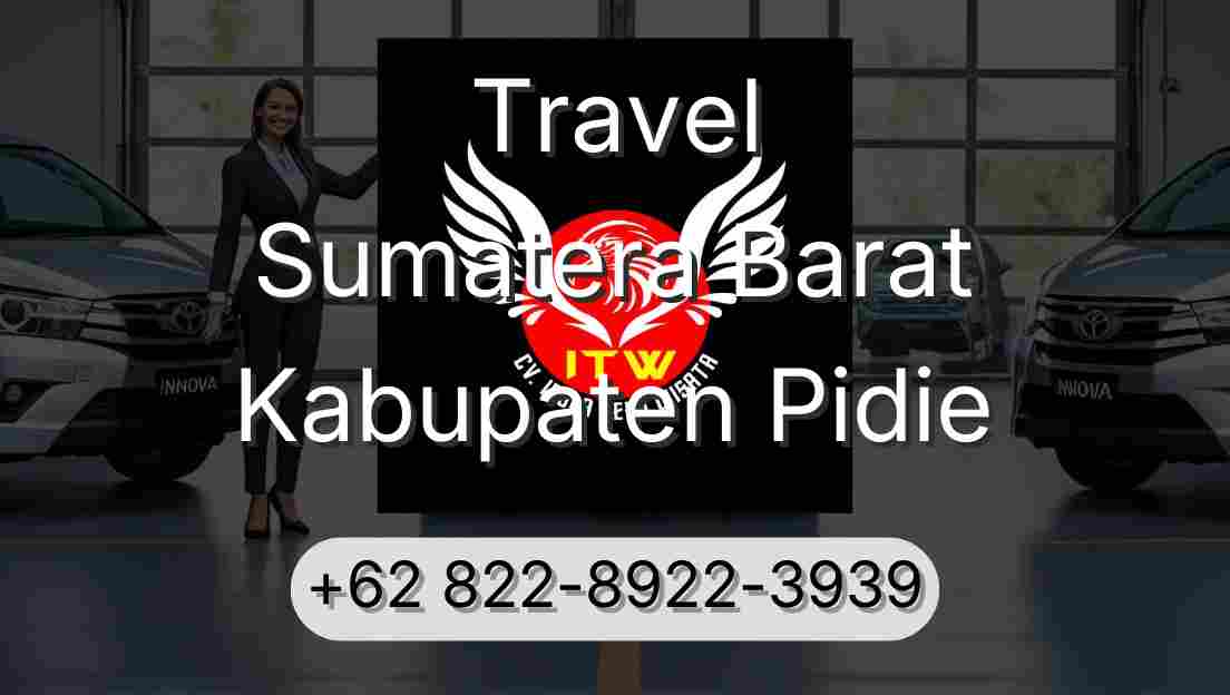 Travel Sumatera Barat Kabupaten Pidie