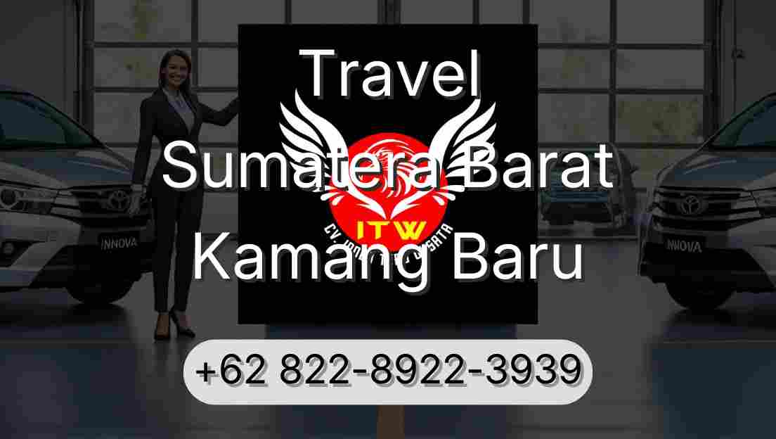 Travel Sumatera Barat Kamang Baru