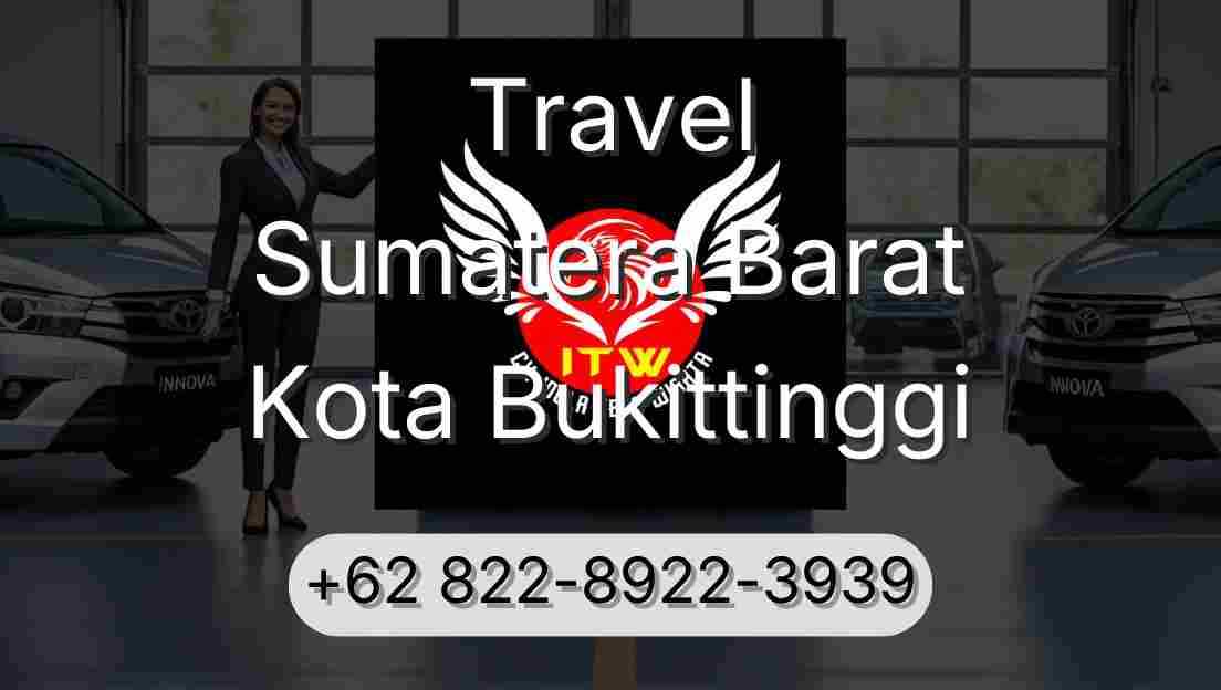 Travel Sumatera Barat Kota Bukittinggi