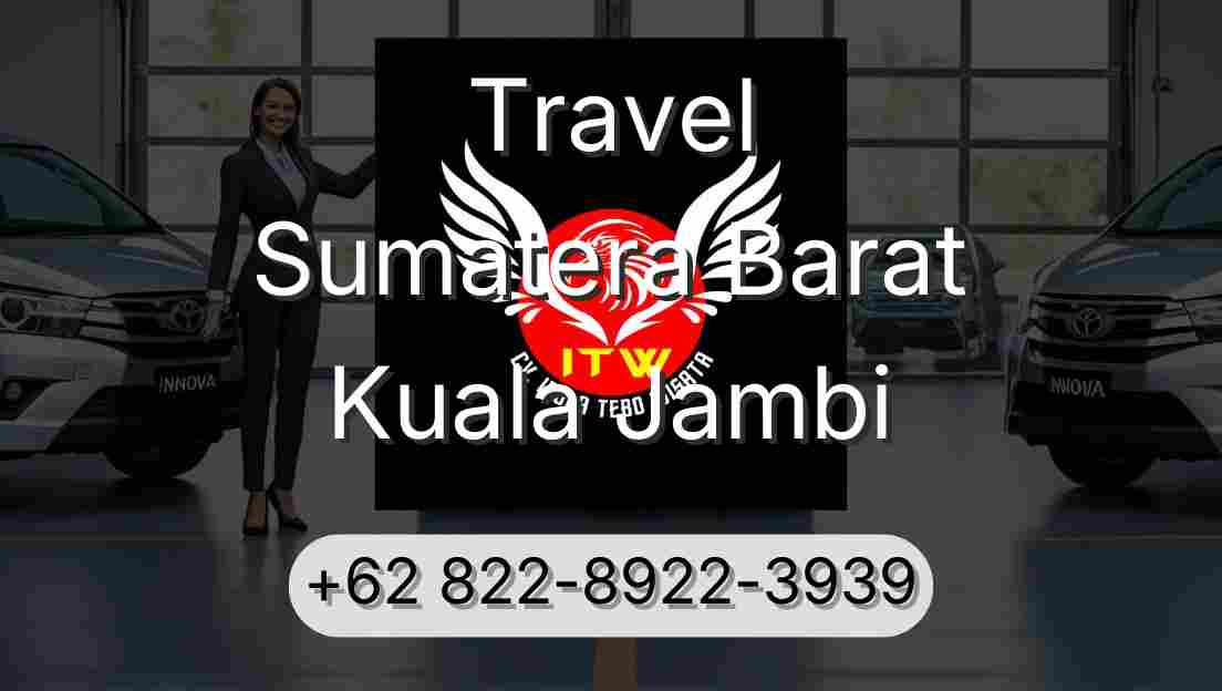 Travel Sumatera Barat Kuala Jambi