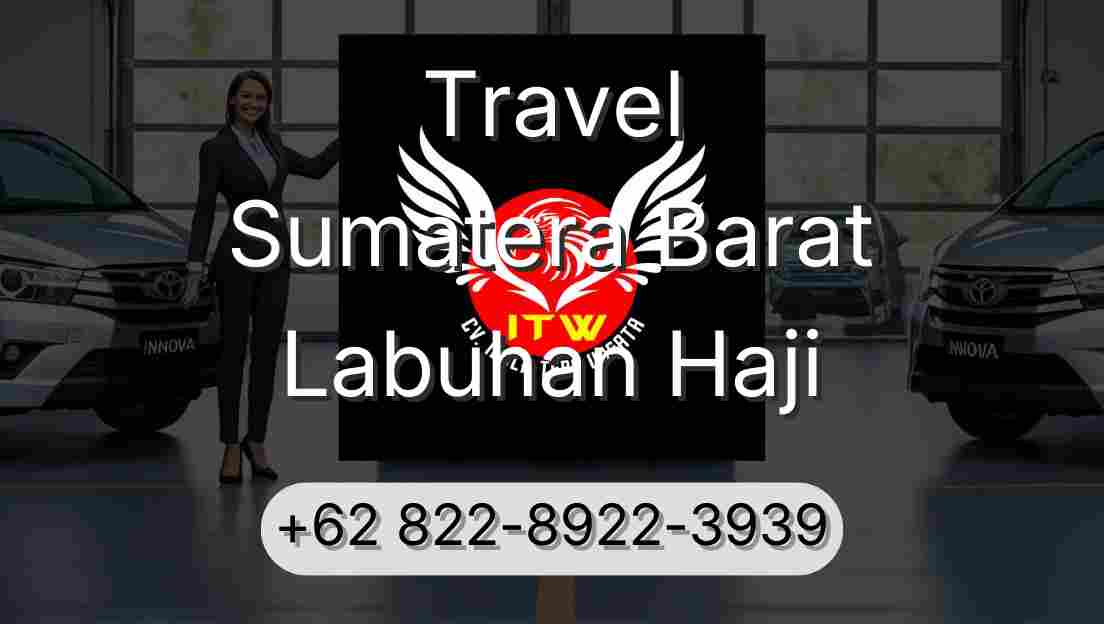 Travel Sumatera Barat Labuhan Haji