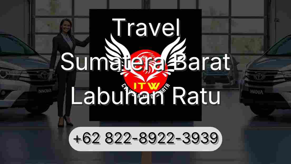 Travel Sumatera Barat Labuhan Ratu