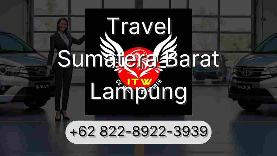 Travel Sumatera Barat Lampung