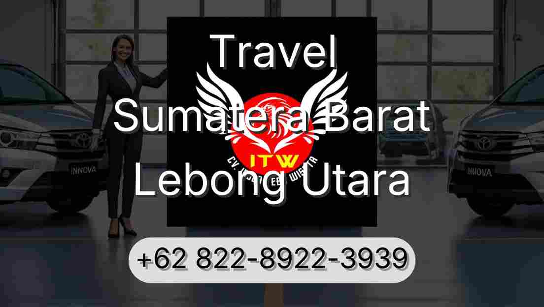 Travel Sumatera Barat Lebong Utara