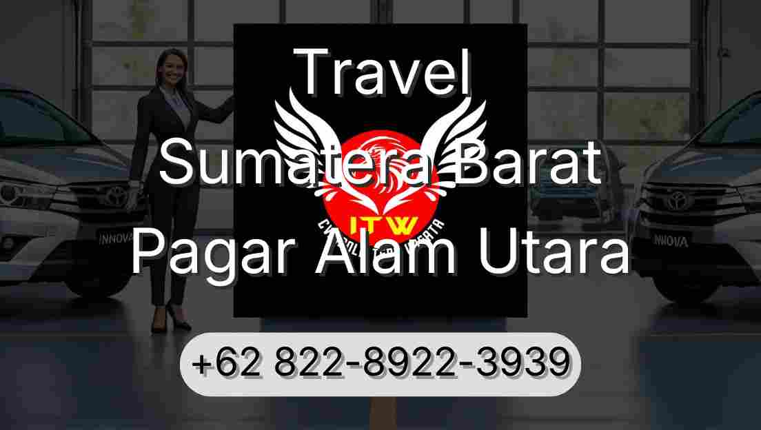 Travel Sumatera Barat Pagar Alam Utara