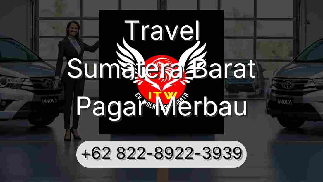 Travel Sumatera Barat Pagar Merbau