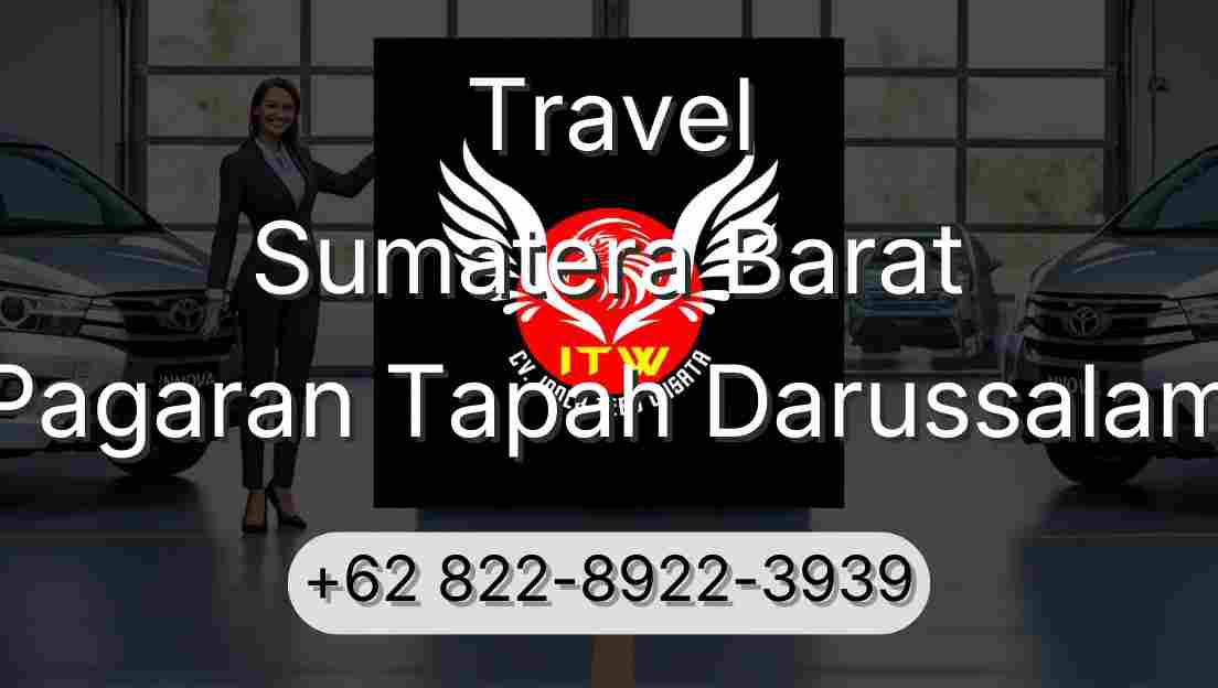 Travel Sumatera Barat Pagaran Tapah Darussalam