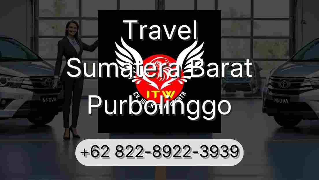 Travel Sumatera Barat Purbolinggo