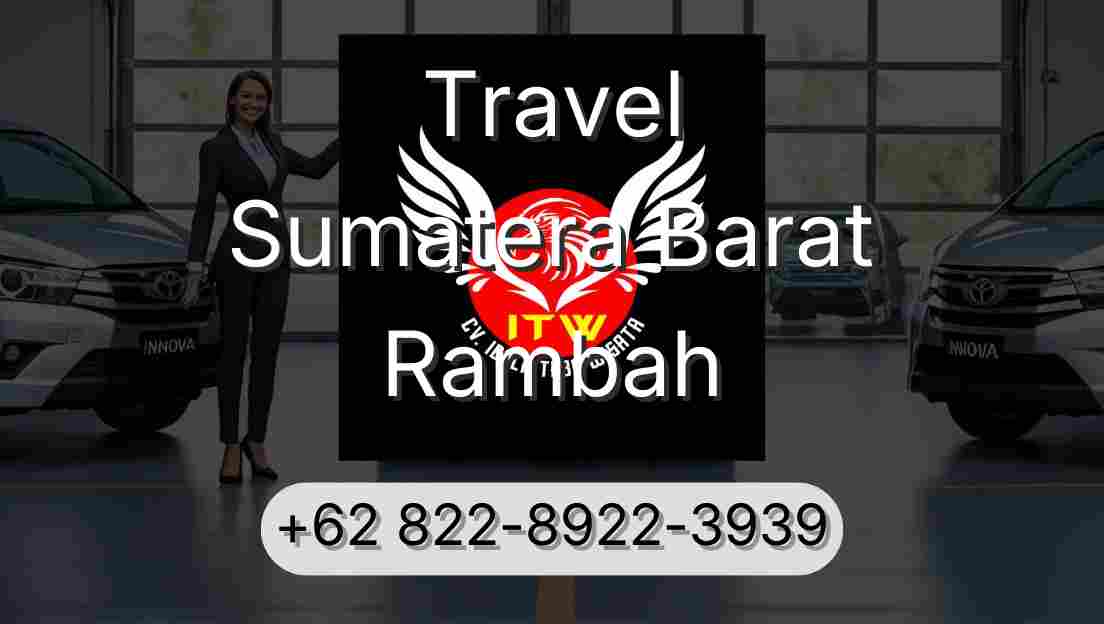 Travel Sumatera Barat Rambah
