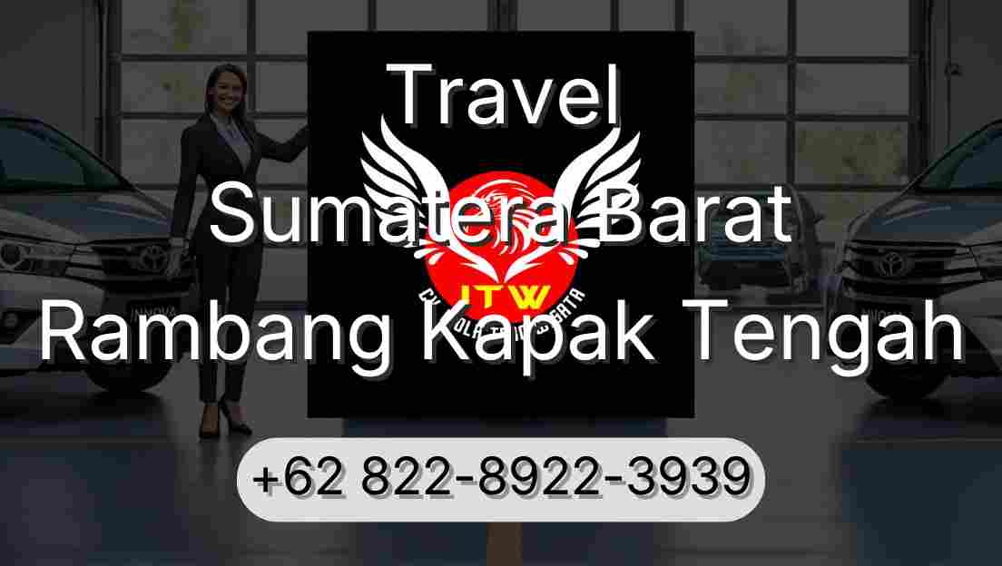 Travel Sumatera Barat Rambang Kapak Tengah