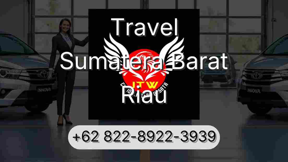 Travel Sumatera Barat Riau