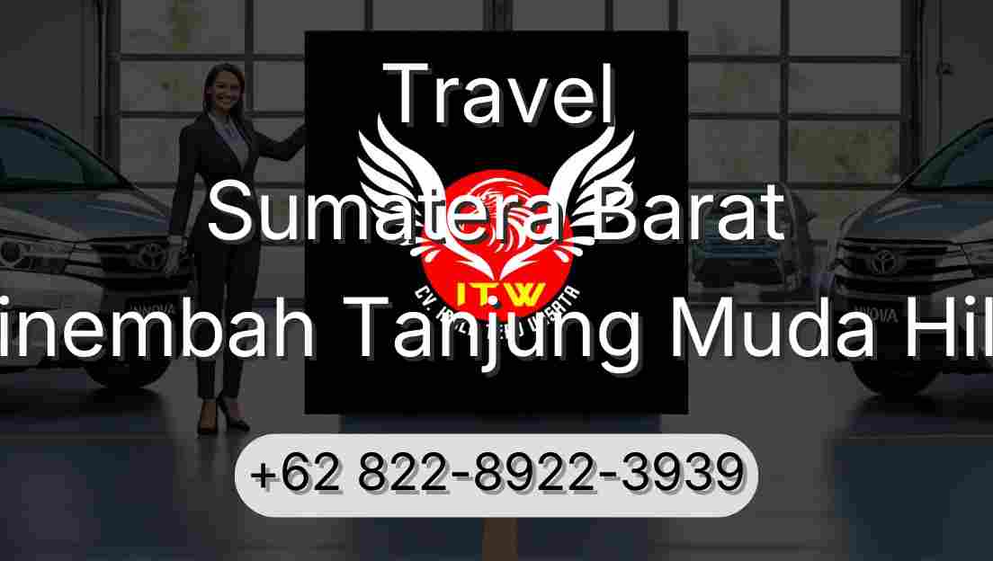 Travel Sumatera Barat Sinembah Tanjung Muda Hilir