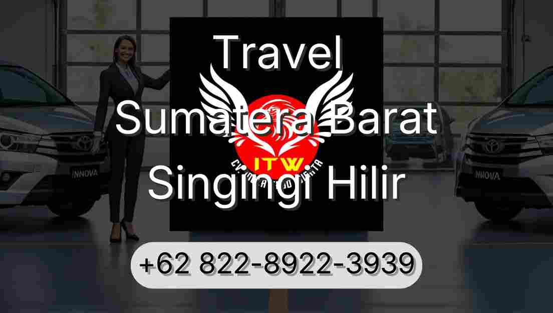 Travel Sumatera Barat Singingi Hilir