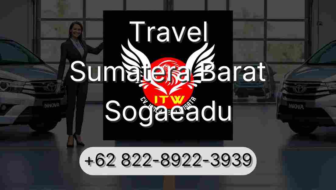 Travel Sumatera Barat Sogaeadu