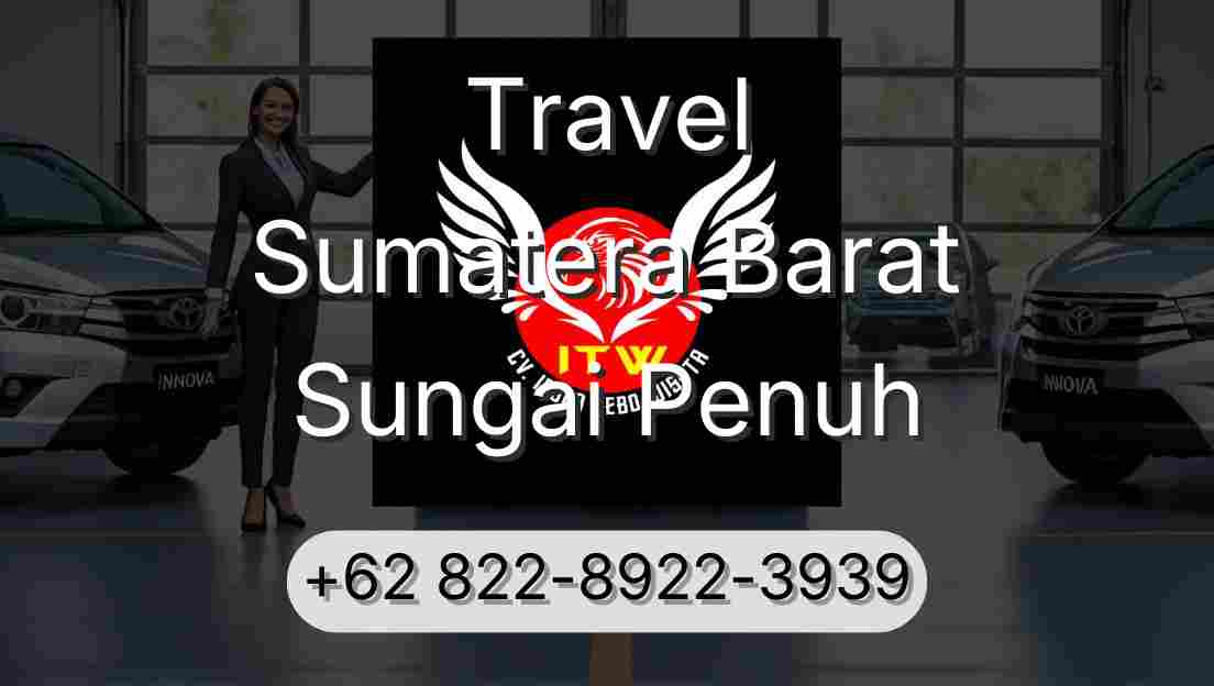 Travel Sumatera Barat Sungai Penuh