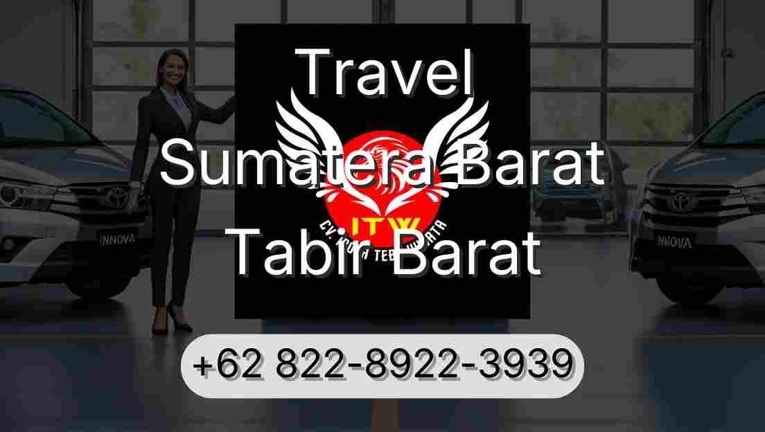 Travel Sumatera Barat Tabir Barat